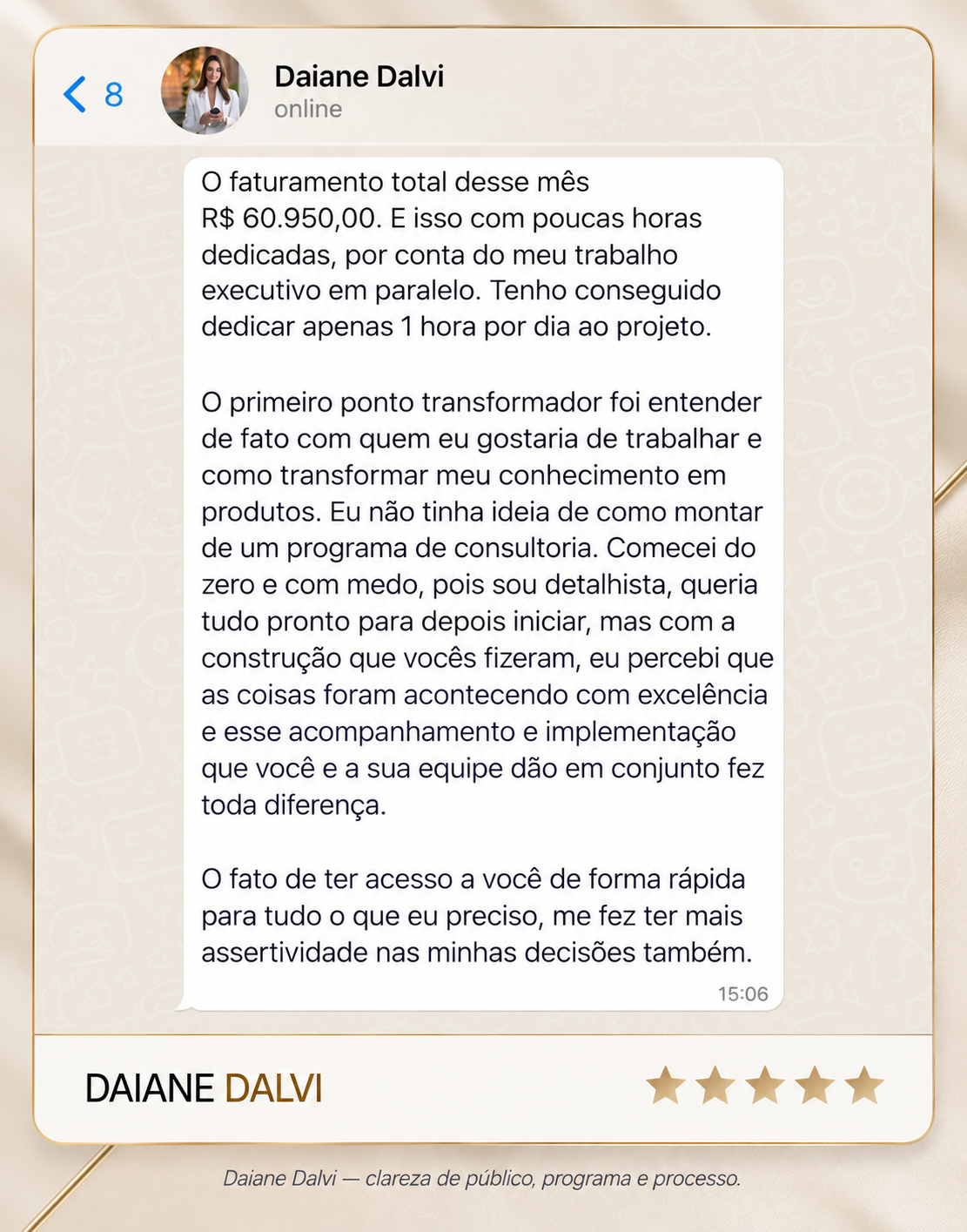 Depoimento original de Daiane Dalvi